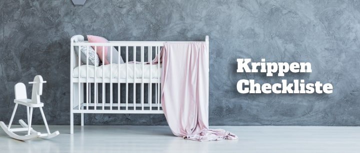 Checkliste für die Sicherheit von Kinderbetten